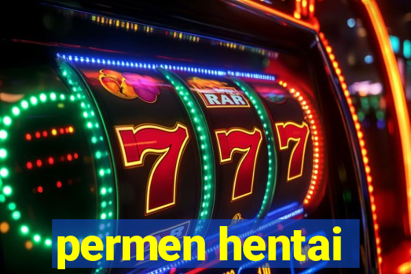 permen hentai